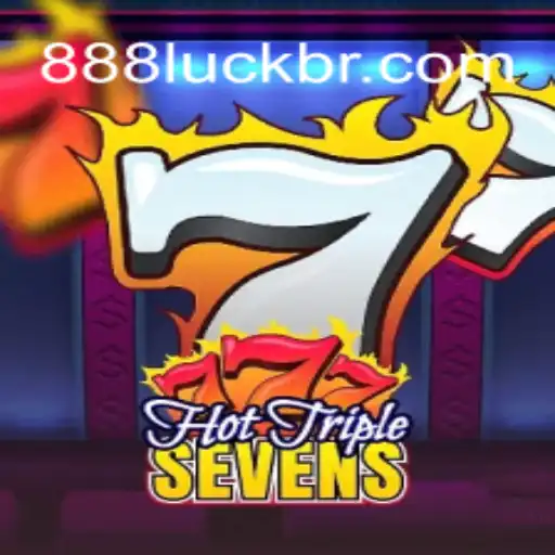 Descubra o Empolgante Mundo de HotTripleSevens com 888Luck